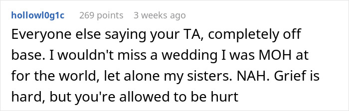 Screenshot of a Reddit comment discussing a maid of honor missing sister’s wedding after losing their dog, expressing grief and support. Screenshot of a Reddit comment discussing a maid of honor missing sister’s wedding after losing their dog, expressing grief and support.