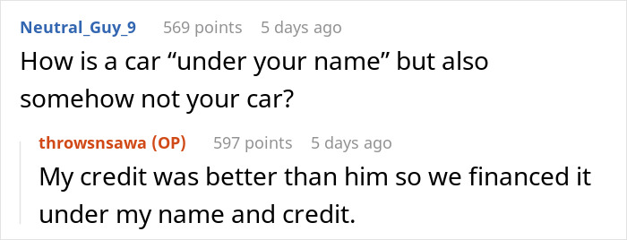 Reddit conversation about a woman refusing to give up life insurance and asking ex’s family to refinance car. Reddit conversation about a woman refusing to give up life insurance and asking ex’s family to refinance car.