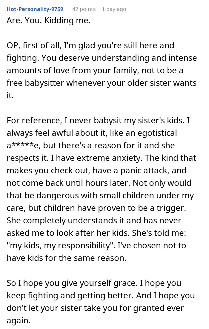 Reddit comment offering support about being too depressed to babysit due to anxiety and setting boundaries with family. Reddit comment offering support about being too depressed to babysit due to anxiety and setting boundaries with family.