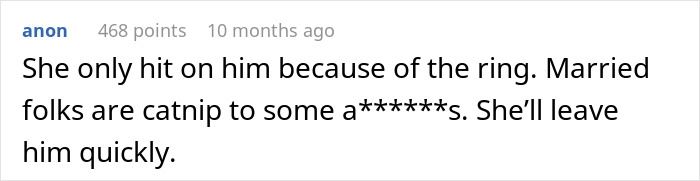 Comment discussing a woman's husband leaving her after being hit on for the first time in his life.