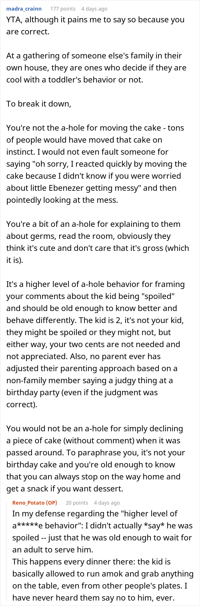Reddit comments discussing a guy moving cake away from toddler destroying it and getting side-eye from parents at a party. Reddit comments discussing a guy moving cake away from toddler destroying it and getting side-eye from parents at a party.