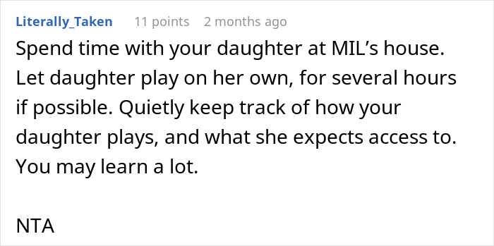 Comment advising to spend time with daughter at MIL’s house to observe pregnancy-obsessed 6-year-old’s behavior and weird gift reaction. Comment advising to spend time with daughter at MIL’s house to observe pregnancy-obsessed 6-year-old’s behavior and weird gift reaction.