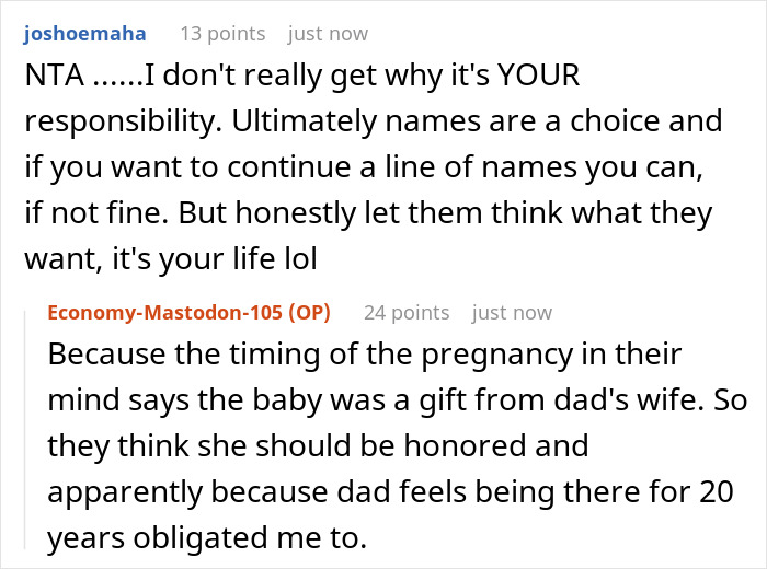 Reddit conversation discussing dad seeing grandbaby as sign from late wife and demanding son name baby after her. Reddit conversation discussing dad seeing grandbaby as sign from late wife and demanding son name baby after her.