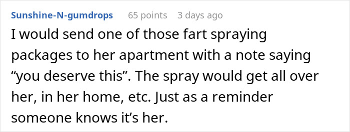 Comment suggesting sending fart spray packages to stop neighbor stealing packages with a note as a reminder. Comment suggesting sending fart spray packages to stop neighbor stealing packages with a note as a reminder.