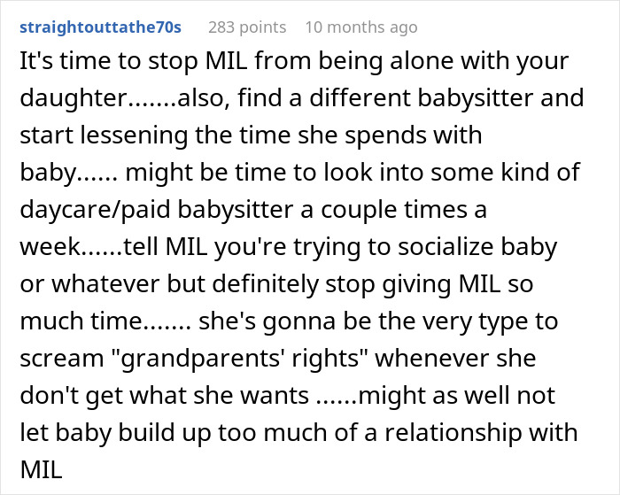 Comment advising to limit time MIL spends alone with baby and suggesting alternatives to manage MIL calls herself mommy issues. Comment advising to limit time MIL spends alone with baby and suggesting alternatives to manage MIL calls herself mommy issues.