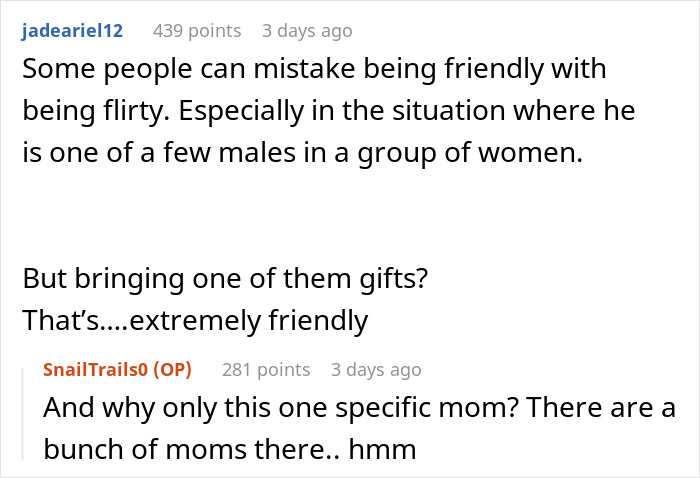 Reddit conversation about a flirty dad dropping sweets to another mom at school, sparking confusion and suspicion. Reddit conversation about a flirty dad dropping sweets to another mom at school, sparking confusion and suspicion.