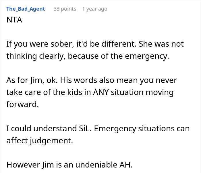 Reddit comment discussing a guy who refuses to watch kids during an emergency while under the influence. Reddit comment discussing a guy who refuses to watch kids during an emergency while under the influence.