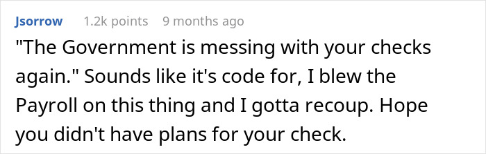 Comment discussing a boss telling workers their pay is late after making them admire his new truck. Comment discussing a boss telling workers their pay is late after making them admire his new truck.