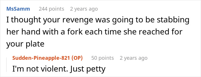 Screenshot of an online conversation about a person getting revenge on a roommate stealing food off a plate. Screenshot of an online conversation about a person getting revenge on a roommate stealing food off a plate.