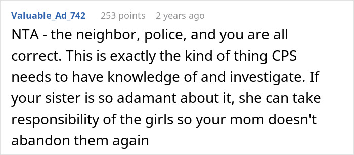 Comment discussing a man who calls CPS after finding his mom left his little sisters alone at his empty house. Comment discussing a man who calls CPS after finding his mom left his little sisters alone at his empty house.