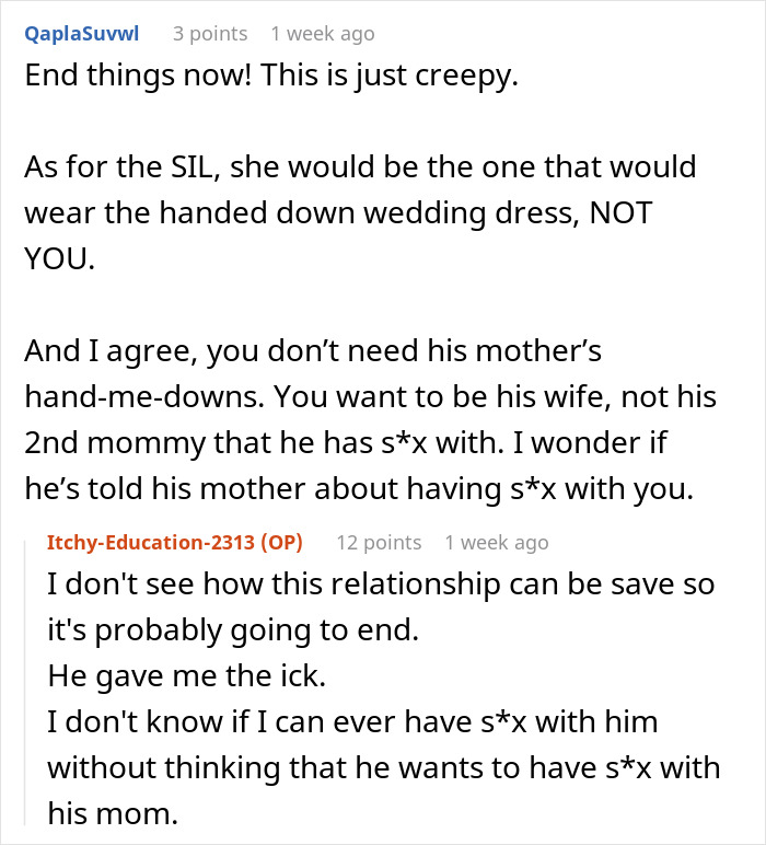Screenshot of a Reddit conversation about a woman refusing to wear her fiancé’s mom’s used wedding dress. Screenshot of a Reddit conversation about a woman refusing to wear her fiancé’s mom’s used wedding dress.