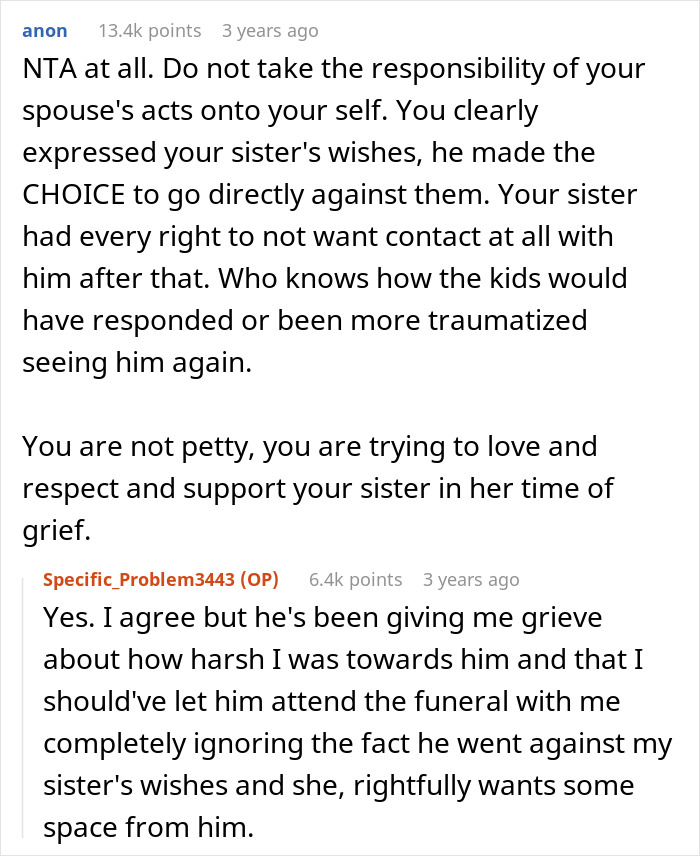 Screenshot of a Reddit conversation about a guy banned from a funeral after telling sister-in-law’s kids their dad passed away. Screenshot of a Reddit conversation about a guy banned from a funeral after telling sister-in-law’s kids their dad passed away.