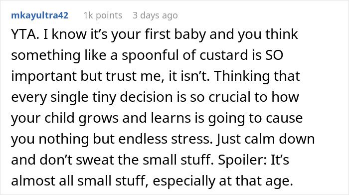 Comment discussing keeping son away from grandmother after feeding custard, advising not to stress small decisions. Comment discussing keeping son away from grandmother after feeding custard, advising not to stress small decisions.