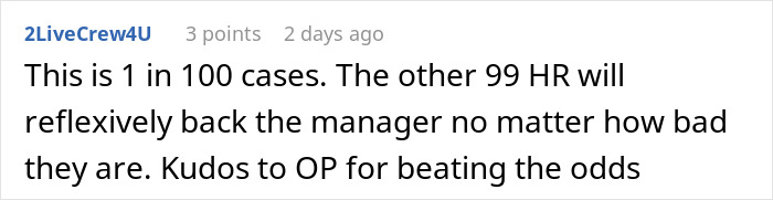 Comment highlighting rare cases where HR opposes a manager who created a hostile workplace and faces consequences.