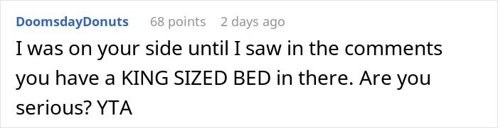 Comment discussing a king sized bed, related to a guy prioritizing his miniature wargaming studio over his daughter and her fiancé. Comment discussing a king sized bed, related to a guy prioritizing his miniature wargaming studio over his daughter and her fiancé.