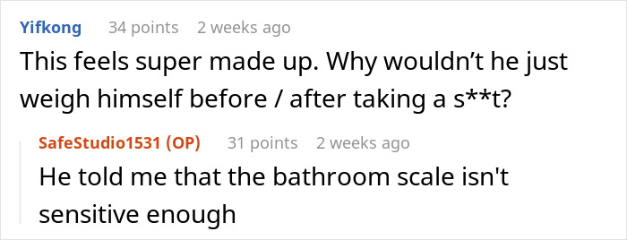 Screenshot of a Reddit conversation discussing a boyfriend’s secret scale for measuring his number twos and relationship doubts. Screenshot of a Reddit conversation discussing a boyfriend’s secret scale for measuring his number twos and relationship doubts.