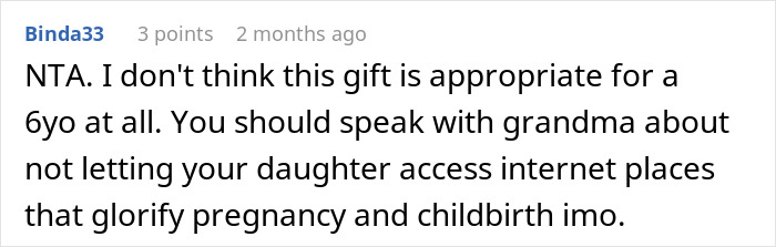 Comment discussing a mom furious over MIL's weird gift to her pregnancy-obsessed 6-year-old, highlighting concerns about the gift. Comment discussing a mom furious over MIL's weird gift to her pregnancy-obsessed 6-year-old, highlighting concerns about the gift.