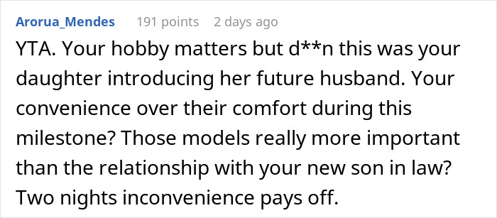 Comment criticizing a guy who prioritizes his miniature wargaming studio over his daughter and her fiancé’s milestone event. Comment criticizing a guy who prioritizes his miniature wargaming studio over his daughter and her fiancé’s milestone event.