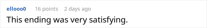 Screenshot of a Reddit comment stating that the ending was very satisfying in a casual online discussion. Screenshot of a Reddit comment stating that the ending was very satisfying in a casual online discussion.