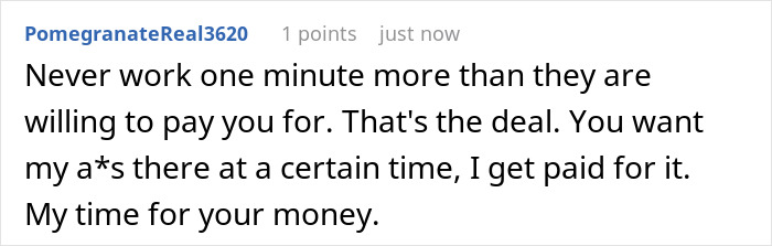 Reddit comment about setting boundaries on work time and pay, related to boss obsessed with punctuality and employee workaround. Reddit comment about setting boundaries on work time and pay, related to boss obsessed with punctuality and employee workaround.
