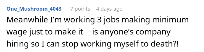 Comment about working multiple jobs at minimum wage, expressing desire to stop overworking and seeking new job opportunities. Comment about working multiple jobs at minimum wage, expressing desire to stop overworking and seeking new job opportunities.