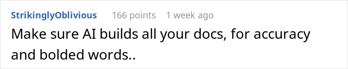 Text post from user StrikinglyOblivious about AI building docs with accuracy and bolded words, related to worker new project. Text post from user StrikinglyOblivious about AI building docs with accuracy and bolded words, related to worker new project.