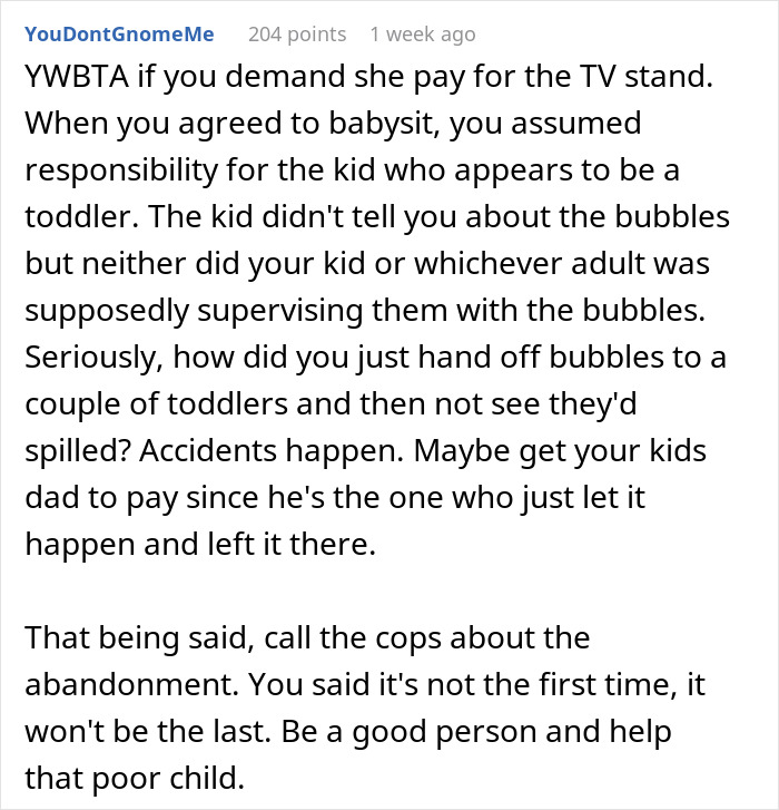 Forum comment discussing if charging a friend for her daughter ruining furniture is justified or not. Forum comment discussing if charging a friend for her daughter ruining furniture is justified or not.