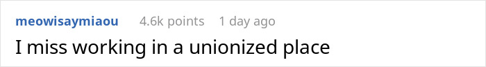 Screenshot of a social media post mentioning missing working in a unionized place, related to employee and boss conflict. Screenshot of a social media post mentioning missing working in a unionized place, related to employee and boss conflict.