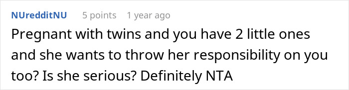 Comment about refusing to babysit step sister’s kids causing family drama in an online discussion thread. Comment about refusing to babysit step sister’s kids causing family drama in an online discussion thread.