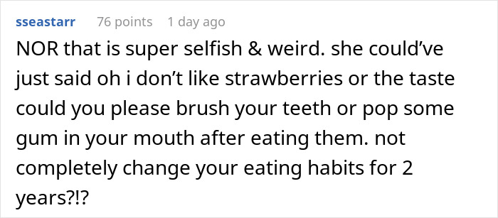 User comment expressing frustration about a partner upset over girlfriend’s strawberry allergy and eating habits. User comment expressing frustration about a partner upset over girlfriend’s strawberry allergy and eating habits.