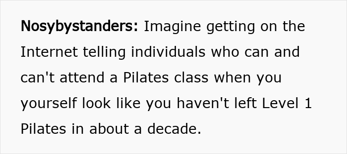 Text post criticizing woman calling out people 200 lbs and over from doing Pilates due to lack of recent practice. Text post criticizing woman calling out people 200 lbs and over from doing Pilates due to lack of recent practice.
