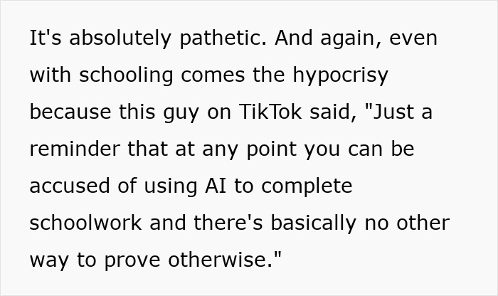 Text on a white background discussing concerns about AI use in schooling and potential accusations of using AI for schoolwork. Text on a white background discussing concerns about AI use in schooling and potential accusations of using AI for schoolwork.