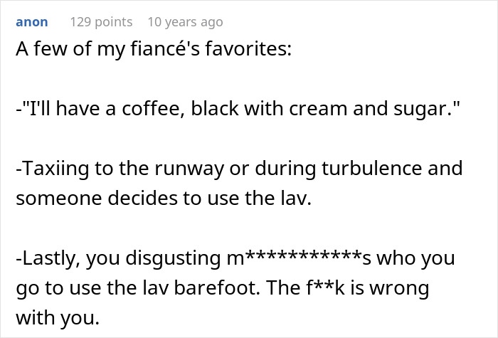 Text post showing common passenger habits that annoy flight attendants, including using the lavatory barefoot during taxiing or turbulence. Text post showing common passenger habits that annoy flight attendants, including using the lavatory barefoot during taxiing or turbulence.