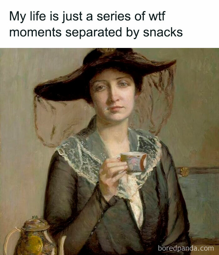 Woman in vintage attire holding a teacup with text about life’s chaotic moments and snacks, art meme with petty energy.