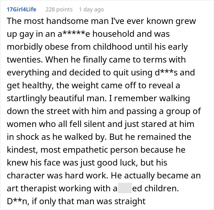 Text post describing a man’s life transformation and impact after losing his pretty privilege and embracing hard work. Text post describing a man’s life transformation and impact after losing his pretty privilege and embracing hard work.