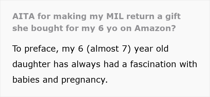 Mom furious over MIL's weird gift to her pregnancy-obsessed 6-year-old daughter fascinated with babies and pregnancy. Mom furious over MIL's weird gift to her pregnancy-obsessed 6-year-old daughter fascinated with babies and pregnancy.