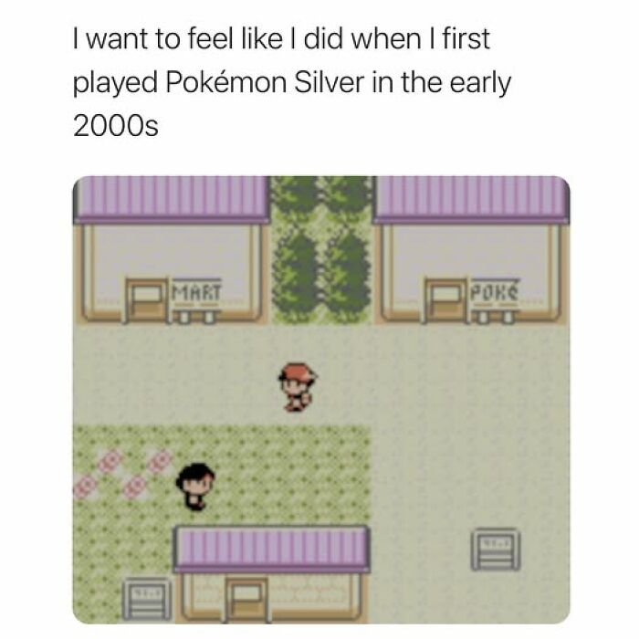Nostalgic meme showing a scene from Pokémon Silver in the early 2000s capturing good old days memories.