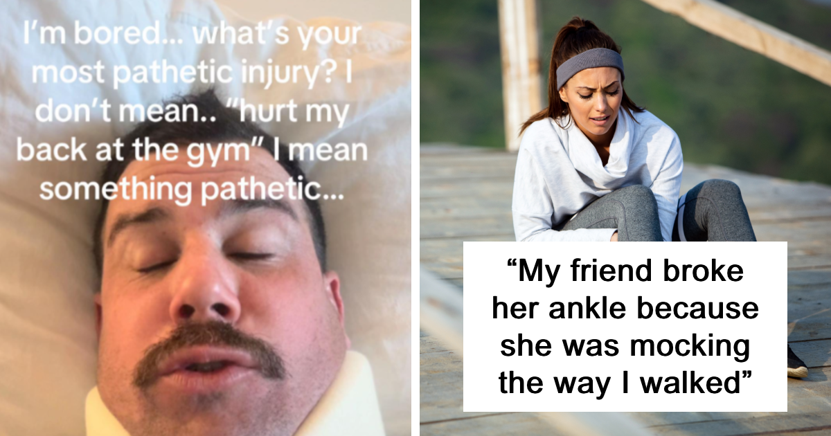 50 People Share Their Injuries That Are Not Funny But You Can’t Help ...