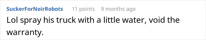 Text comment on a white background saying lol spray his truck with a little water void the warranty referencing a boss and workers pay being late. Text comment on a white background saying lol spray his truck with a little water void the warranty referencing a boss and workers pay being late.