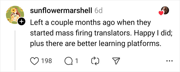 Social media comment from a user explaining they left Duolingo after mass translator firings amid AI-first strategy changes.