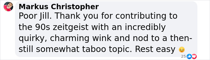 Comment by Markus Christopher on social media mourning Jill Sobule, the singer known for I Kissed a Girl. Comment by Markus Christopher on social media mourning Jill Sobule, the singer known for I Kissed a Girl.