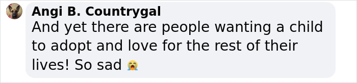 Comment expressing sadness about people wanting to adopt a child and love for the rest of their lives, with crying emoji. Comment expressing sadness about people wanting to adopt a child and love for the rest of their lives, with crying emoji.