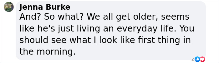 Comment by Jenna Burke discussing everyday life and aging, referencing fans barely recognizing David Caruso after his hiatus. Comment by Jenna Burke discussing everyday life and aging, referencing fans barely recognizing David Caruso after his hiatus.