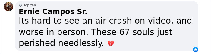 Comment from Ernie Campos Sr. expressing sorrow over a plane crash where 67 souls perished needlessly. Comment from Ernie Campos Sr. expressing sorrow over a plane crash where 67 souls perished needlessly.