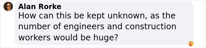 Comment by Alan Rorke questioning how US secretly built $21 trillion underground city remains unknown despite large workforce needed. Comment by Alan Rorke questioning how US secretly built $21 trillion underground city remains unknown despite large workforce needed.