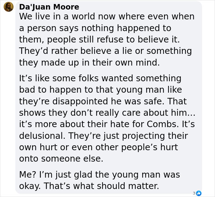Facebook comment by Da'Juan Moore discussing public disbelief and hate in the Justin Bieber and Diddy victim rumors trial. Facebook comment by Da'Juan Moore discussing public disbelief and hate in the Justin Bieber and Diddy victim rumors trial.