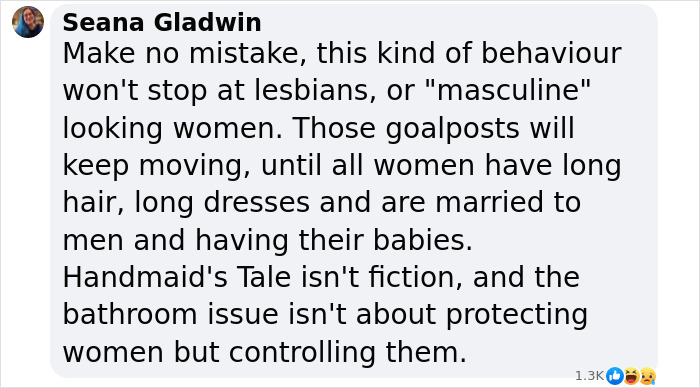 Comment by Seana Gladwin discussing behavior targeting lesbians and bathroom issues as a form of control over women. Comment by Seana Gladwin discussing behavior targeting lesbians and bathroom issues as a form of control over women.