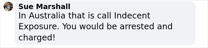 Person commenting on indecent exposure and legal consequences, referencing Australia, with a profile picture shown. Person commenting on indecent exposure and legal consequences, referencing Australia, with a profile picture shown.