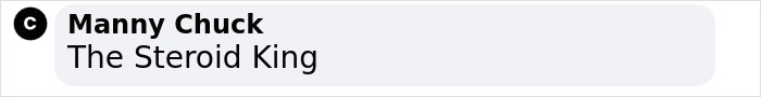Comment text reading The Steroid King by Manny Chuck in a social media style interface, relating to Liver King raw animal diet controversy. Comment text reading The Steroid King by Manny Chuck in a social media style interface, relating to Liver King raw animal diet controversy.
