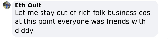 Comment saying let me stay out of rich folk business as everyone was friends with Diddy on social media post about star-studded party in Ibiza Comment saying let me stay out of rich folk business as everyone was friends with Diddy on social media post about star-studded party in Ibiza